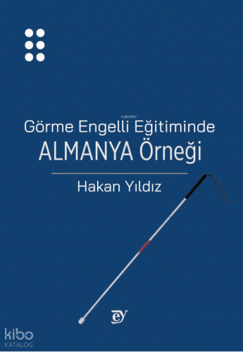 Görme Engelli Eğitiminde Almanya Örneği