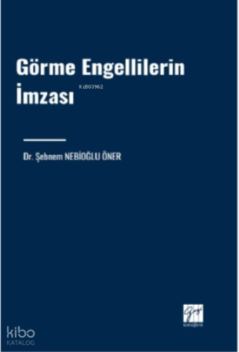 Görme Engellilerin İmzası