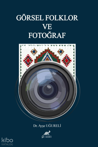 Görsel Folklor ve Fotoğraf