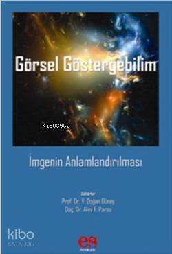 Görsel Göstergebilim; İmgenin Anlamlandırılması