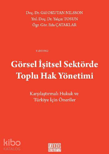 Görsel İsitsel Sektorde Toplu Hak Yönetimi - Kitapiks.com