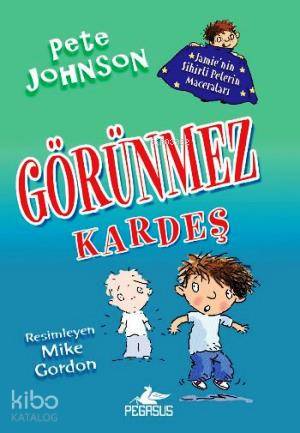 Görünmez Kardeş 2 - Jamienin Sihirli Pelerin Maceraları