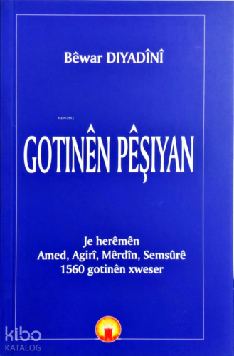 Gotinên Pêşiyan - Kitapiks.com
