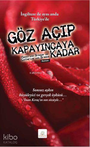 Göz Açıp Kapayıncaya Kadar