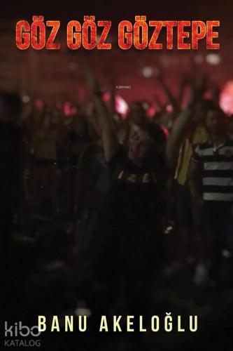 Göz Göz Göztepe