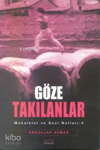 Göze Takılanlar - 4
