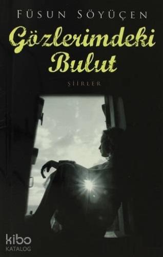 Gözlerimdeki Bulut - Kitapiks.com