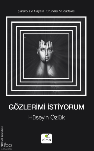 Gözlerimi İstiyorum