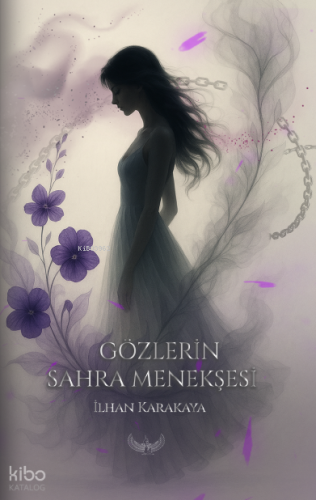 Gözlerin Sahra Menekşesi