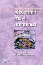 Gözlerinin Mavi Limanında