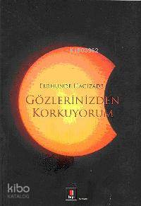 Gözlerinizden Korkuyorum