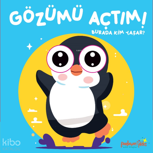 Gözümü Açtım! Burada Kim Yaşar? (Ciltli)