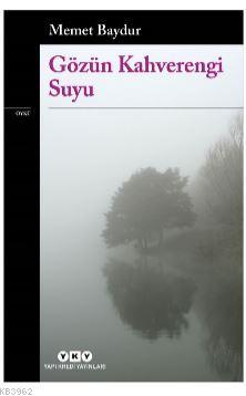 Gözün Kahverengi Suyu - Kitapiks.com