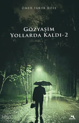 Gözyaşım Yollarda Kaldı-2