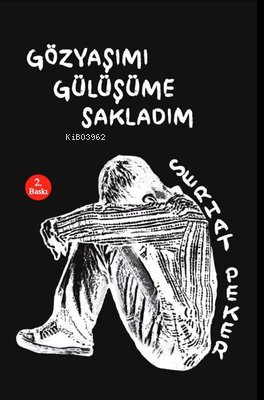 Gözyaşımı Gülüşüme Sakladım - Kitapiks.com