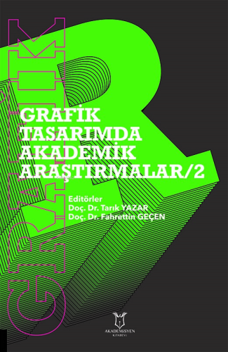 Grafik Tasarımda Akademik Araştırmalar - 2 - Kitapiks.com