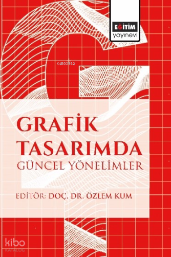 Grafik Tasarımda Güncel Yonelimler