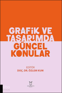 Grafik ve Tasarımda Güncel Konular