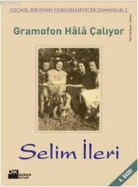 Gramafon Hala Çalıyor