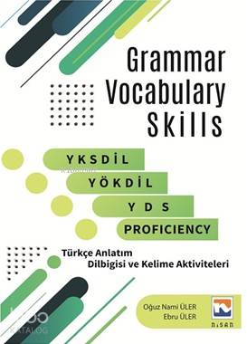 Grammar Vocabulary Skills; YKSdil, YÖKdil, YDS And Proficiency
