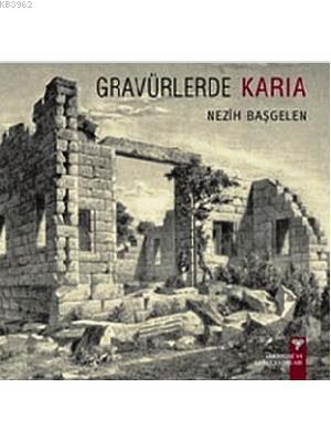 Gravürlerde Karia
