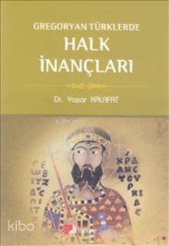 Gregoryan Türklerde Halk İnançları
