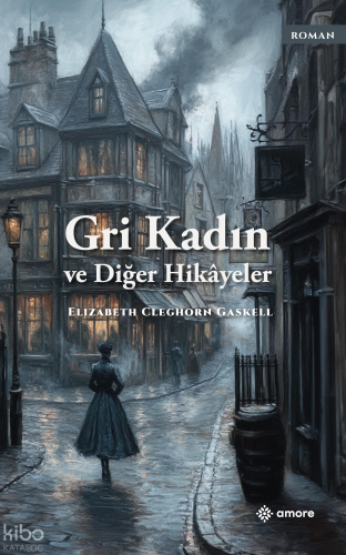 Gri kadın ve Diğer Hikayeler