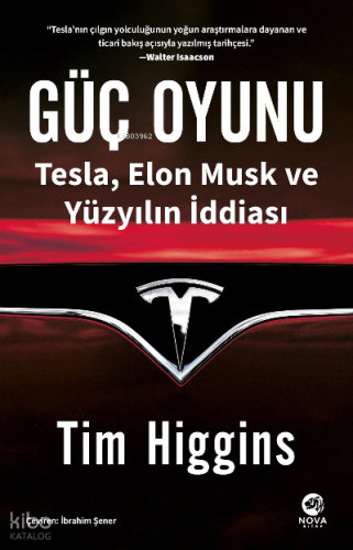 Güç Oyunu: Tesla, Elon Musk ve Yüzyılın İddiası
