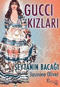Gucci Kızları; Şeytanın Bacağı