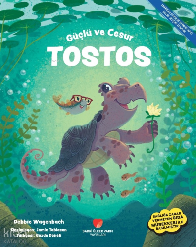 Güçlü ve Cesur Tostos