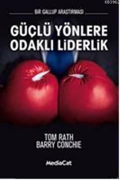 Güçlü Yönlere Odaklı Liderlik