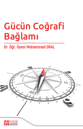 Gücün Coğrafi Bağlamı