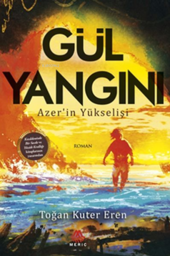Gül Yangını;Azer'in Yükselişi