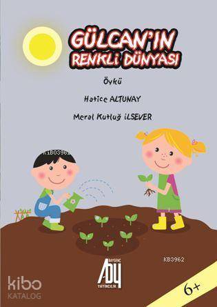 Gülcan'ın Renkli Dünyası