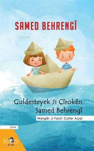 Guldesteyek Ji Çiroken Samed Behrengi