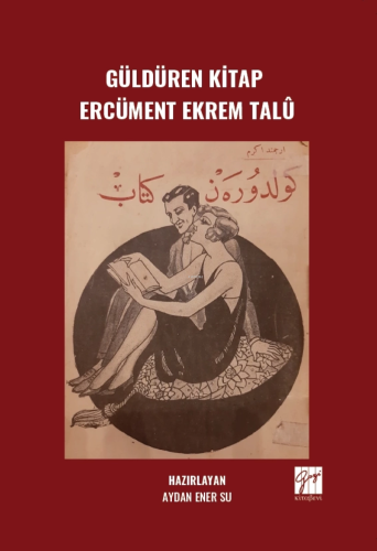Güldüren Kitap Ercüment Ekrem Talû - Kitapiks.com