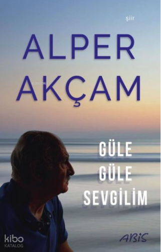 Güle Güle Sevgilim