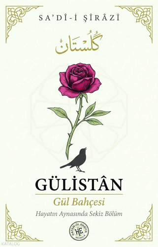 Gülistân;Gül Bahçesi