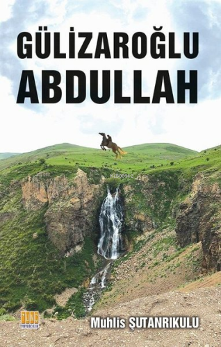 Gülizaroğlu Abdullah