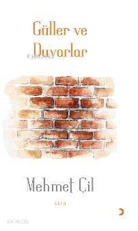 Güller ve Duvarlar