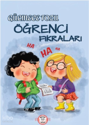 Gülmece Tozu;Öğrenci Fıkraları