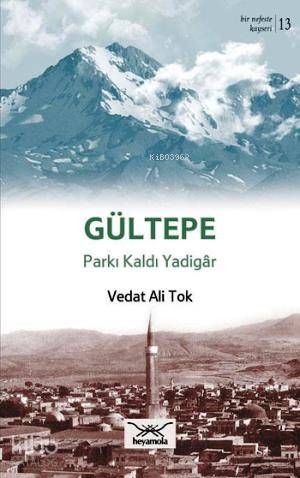 Gültepe Parkı Kaldı Yadigar
