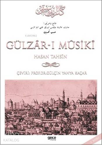 Gülzâr-ı Mûsikî - Kitapiks.com