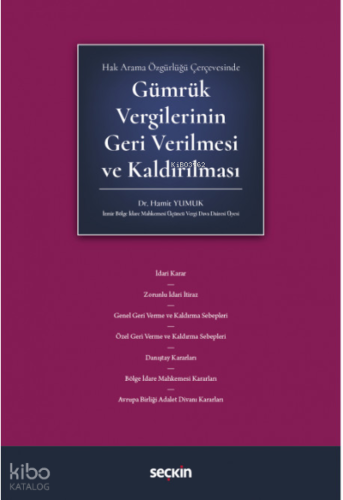 Gümrük Vergilerinin Geri Verilmesi ve Kaldırılması