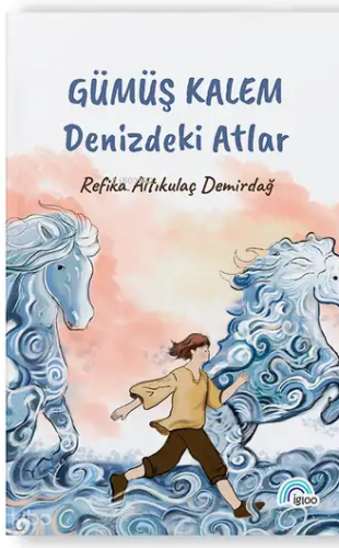 Gümüş Kalem - Denizdeki Atlar