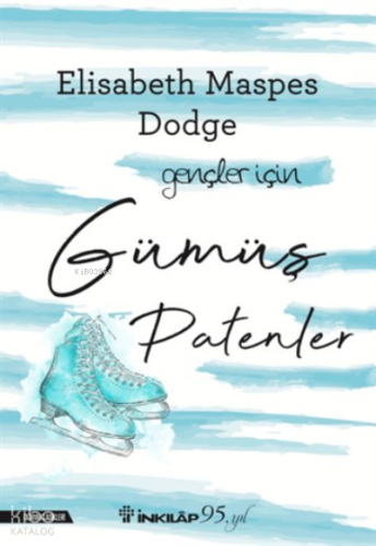 Gümüş Patenler – Gençler İçin