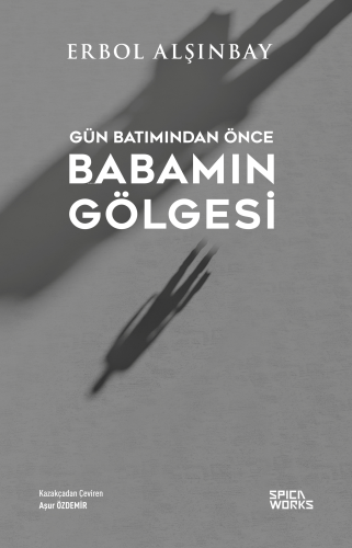 Gün Batımından Önce Babamın Gölgesi - Kitapiks.com