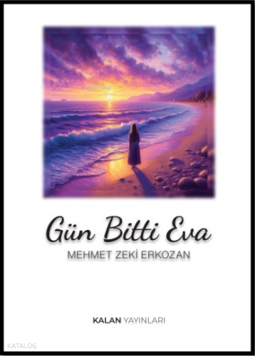 Gün Bitti Eva