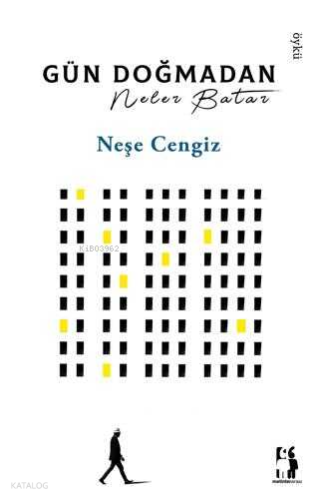 Gün Doğmadan Neler Batar