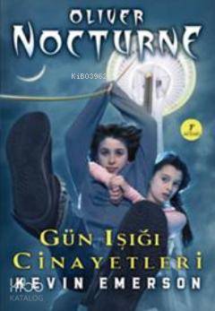 Gün Işığı Cinayetleri; Oliver Nocturne 2